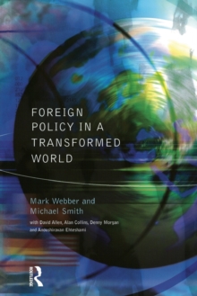 Foreign Policy In A Transformed World