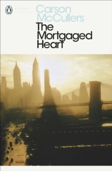 The Mortgaged Heart