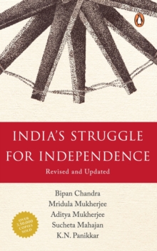 Image for India's Struggle for Independence 1857-1947