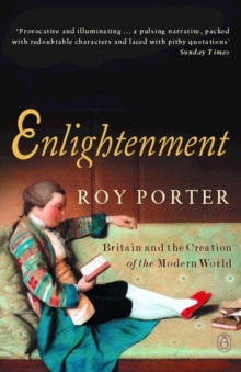 Image for Enlightenment  : Britain and the creation of the modern world