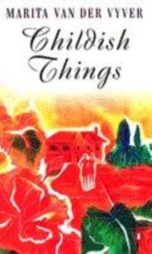 Image for Childish things