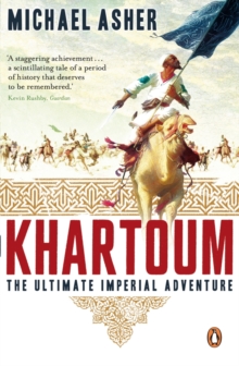 Image for Khartoum  : the ultimate imperial adventure