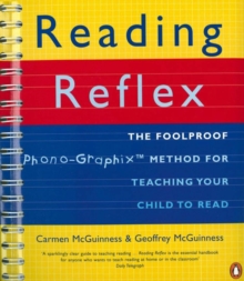 Image for Reading reflex  : the foolproof method for teaching your child to read