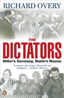 Image for The dictators  : Hitler's Germany, Stalin's Russia