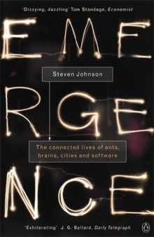 Image for Emergence  : the connected lives of ants, brains, cities and software