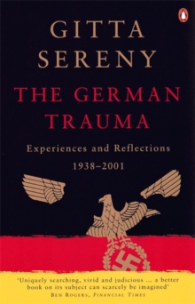 The German Trauma: Experiences and Reflections 1938-2001