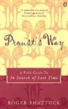 Image for Proust's way  : a field guide to In search of lost time