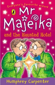 Image for Mr Majeika and the haunted hotel