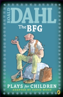 Image for Roald Dahl's The BFG  : plays for children