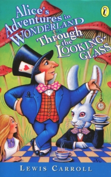 Image for Alice's Adventures in Wonderland & Through the Looking Glass