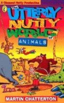 Image for UTTERLY NUTTY WORLD OF ANIMALS