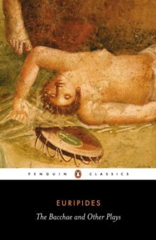 Image for The Bacchae and other plays
