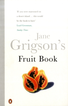 Jane Grigson’s Fruit Book