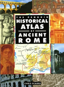 Image for The Penguin historical atlas of ancient Rome