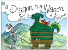Image for A Dragon in a Wagon