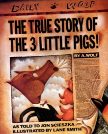 Image for The True Story of the 3 Little Pigs