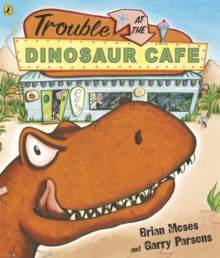 Image for Trouble at the Dinosaur Cafe
