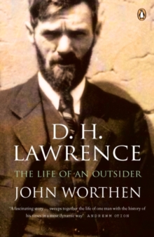 D. H. Lawrence: The Life of an Outsider