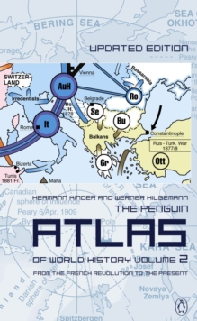 Image for The Penguin atlas of world historyVol. 2: From the French Revolution to the present