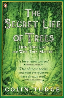 Image for The secret life of trees  : how they live and why they matter