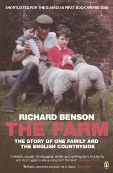 Image for The farm  : the story of one family and the English countryside