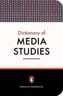 Image for The Penguin dictionary of media studies