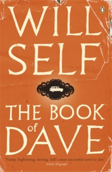 Image for The book of Dave  : a revelation of the recent past and the distant future