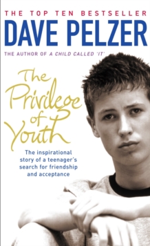 Image for The privilege of youth  : the inspirational story of a teenager's search for acceptance and friendship