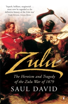 Image for Zulu  : the heroism and tragedy of the Zulu War of 1879