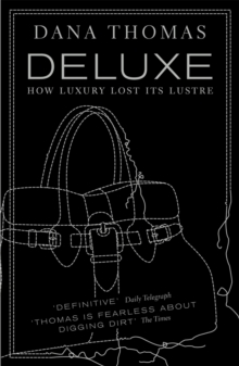Image for Deluxe  : how luxury lost its lustre