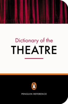 Image for The Penguin Dictionary of the Theatre