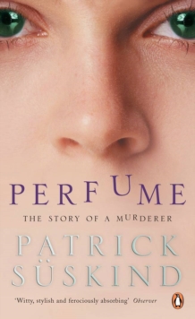 Image for Perfume  : the story of a murderer