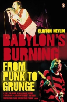 Image for Babylon's burning  : from punk to grunge