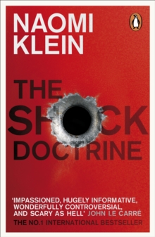 Image for The shock doctrine  : the rise of disaster capitalism