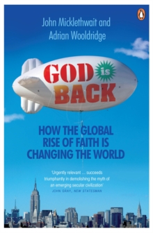 God is Back: How the Global Rise of Faith is Changing the World