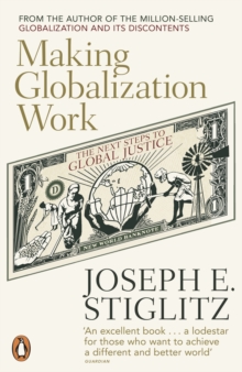 Image for Making globalization work  : the next steps to global justice