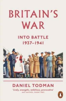 Image for Britain's war: Into battle, 1937-1941