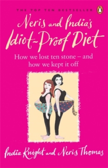 Neris and India’s Idiot-Proof Diet