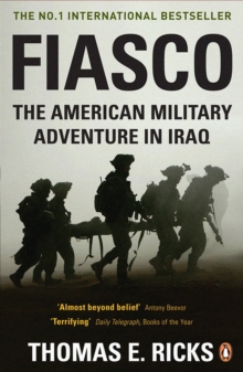 Image for Fiasco  : the American military adventure in Iraq