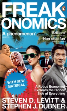 Image for Freakonomics : A Rogue Economist Explores the Hidden Side of Everything