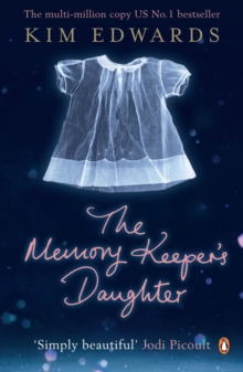 The Memory Keeper’s Daughter