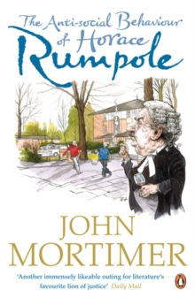 The Anti-social Behaviour of Horace Rumpole