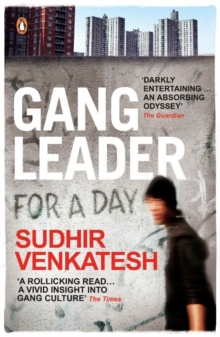 Image for Gang leader for a day  : a rogue sociologist crosses the line