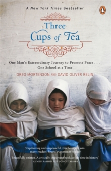Image for Three cups of tea  : one man's extraordinary journey to promote peace - one school at a time