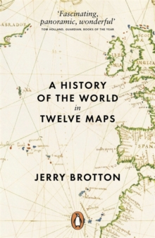 Image for A History of the World in Twelve Maps