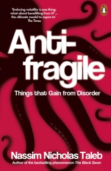 Image for Antifragile  : things that gain from disorder