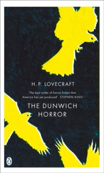 The Dunwich Horror: And Other Stories