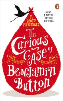 Image for The curious case of Benjamin Button  : and two other stories