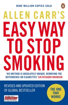Image for Allen Carr's easy way to stop smoking  : be a happy non-smoker for the rest of your life