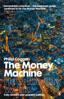 Image for The money machine  : how the City works